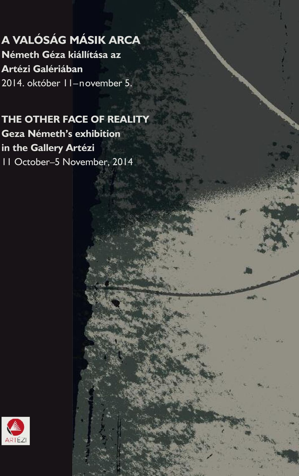 THE OTHER FACE OF REALITY Geza Németh s
