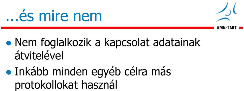 adatainak átvitelével Inkább