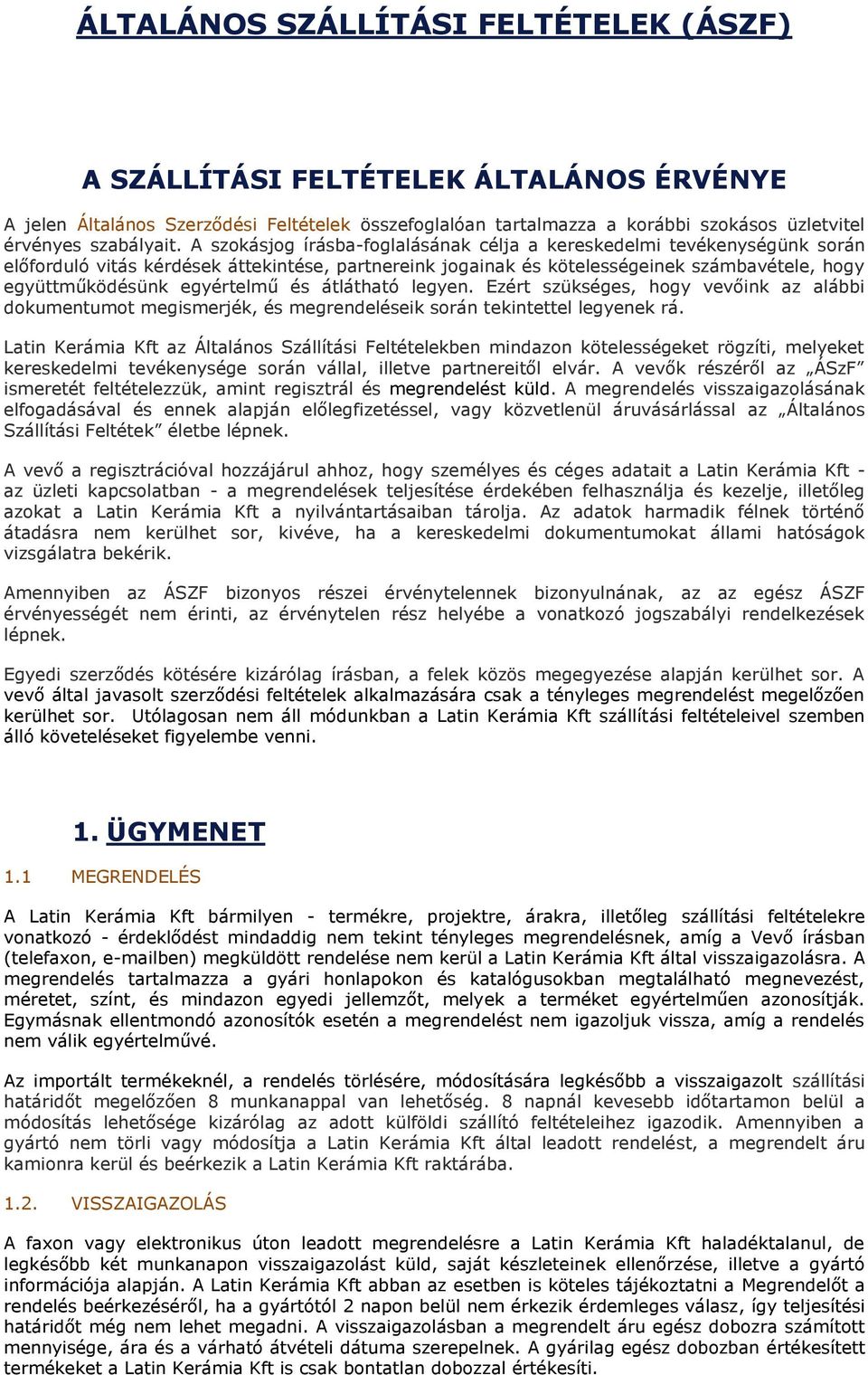 helyszíni találkozón kulturális kirándulások