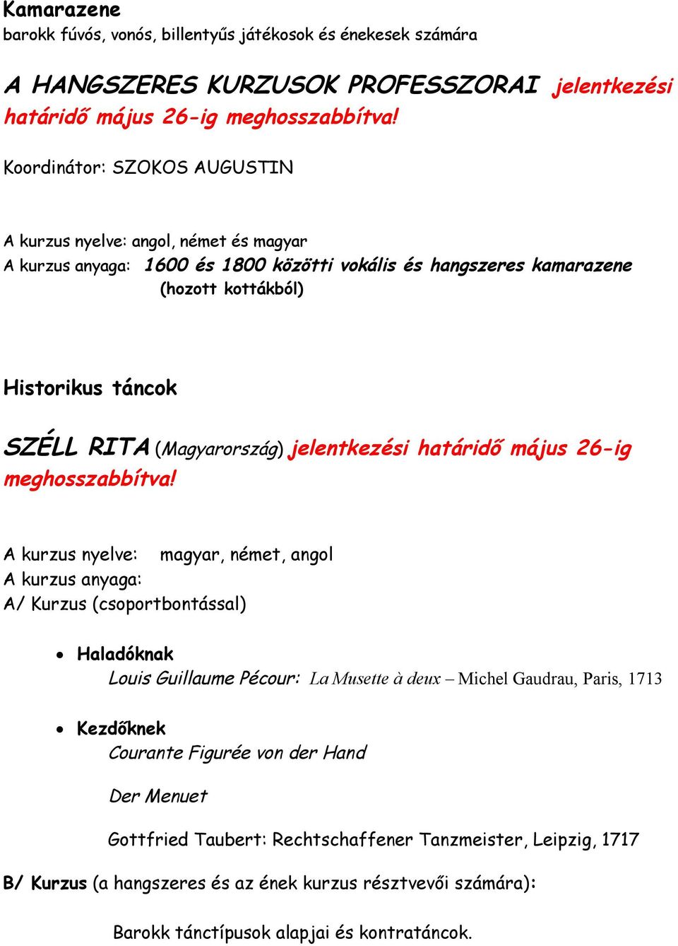 (Magyarország) jelentkezési határidő május 26-ig meghosszabbítva!
