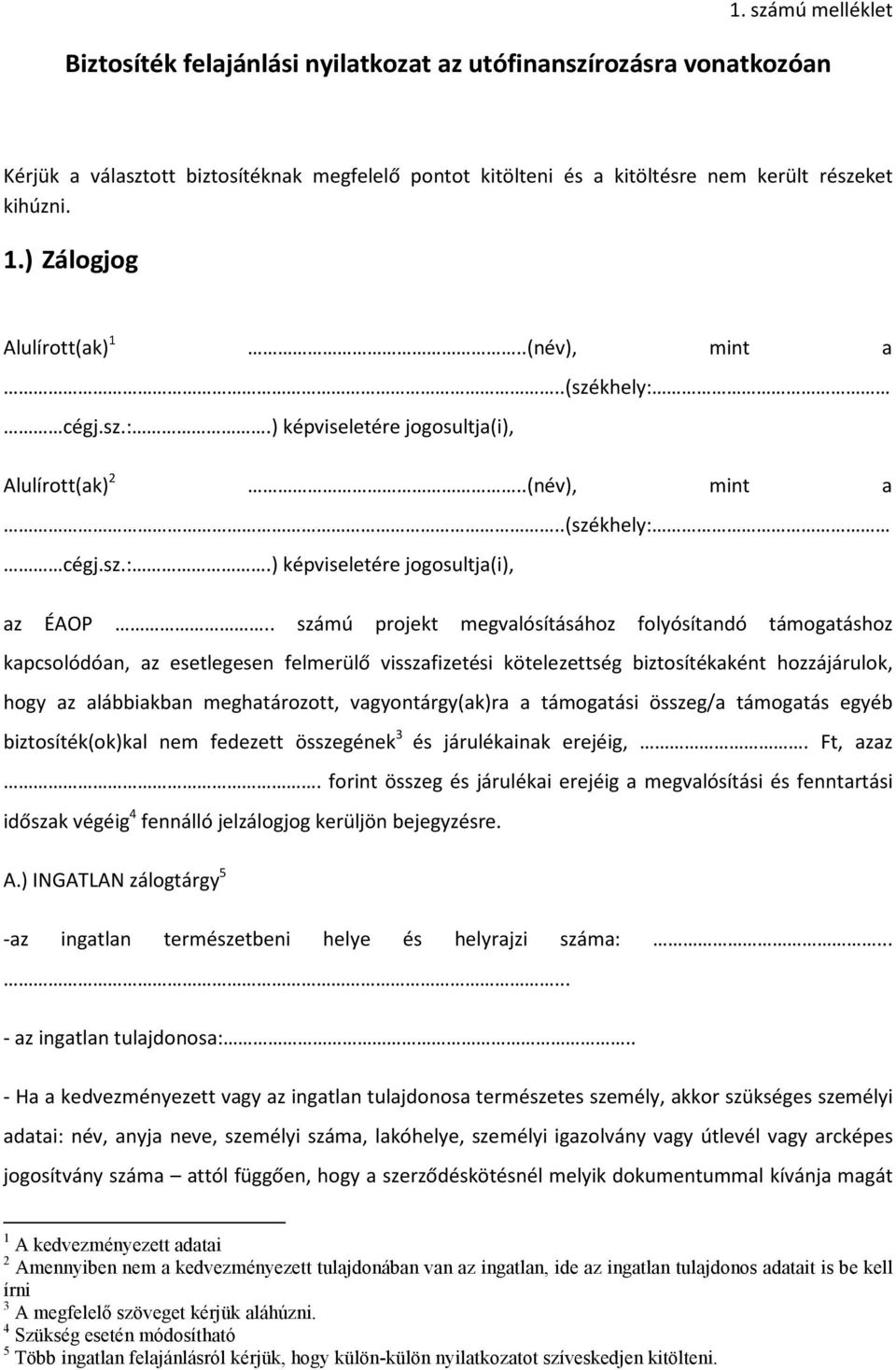 Biztosíték felajánlási nyilatkozat az utófinanszírozásra vonatkozóan - PDF  Free Download