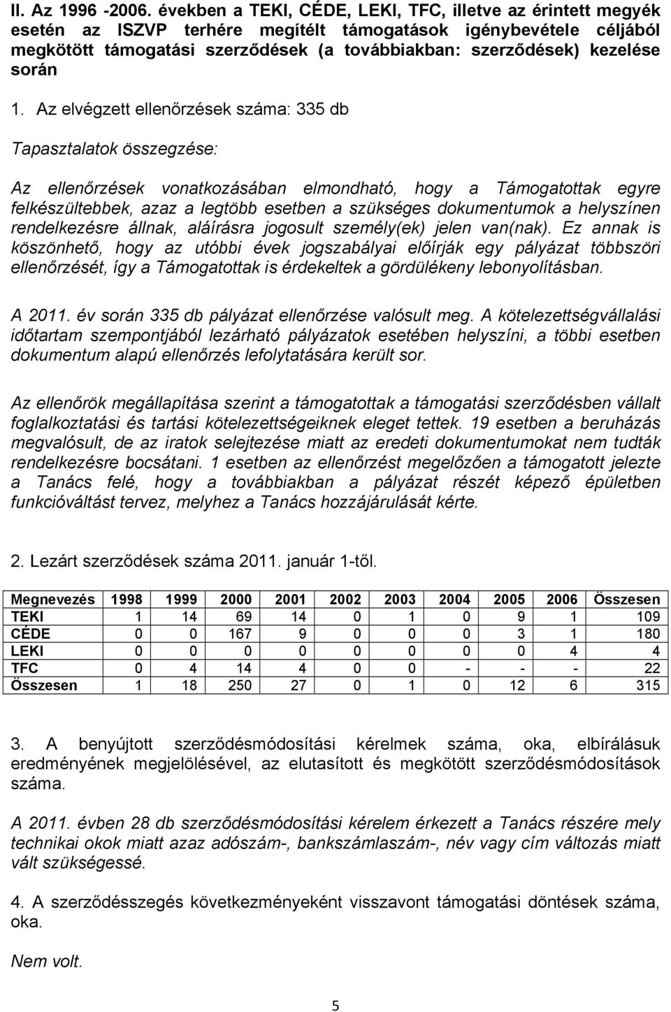 során 1.