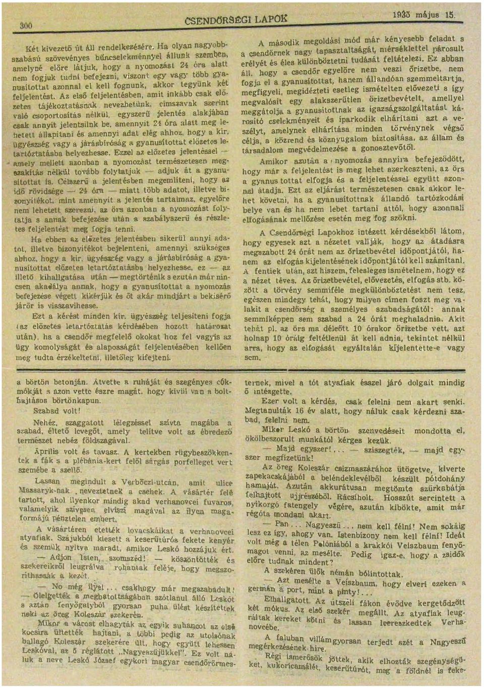 'nyomozás nnyir bfjződö z ö$ hogy már f fjnés is mg h zrkszni zon ss é gyu n j f 8 és gynnusi o fogj n Ídj Ez z járás rmészsn csk kkor h kövni h gy n usilonk ándó rózkodási by vn és' hn nm b rni ó