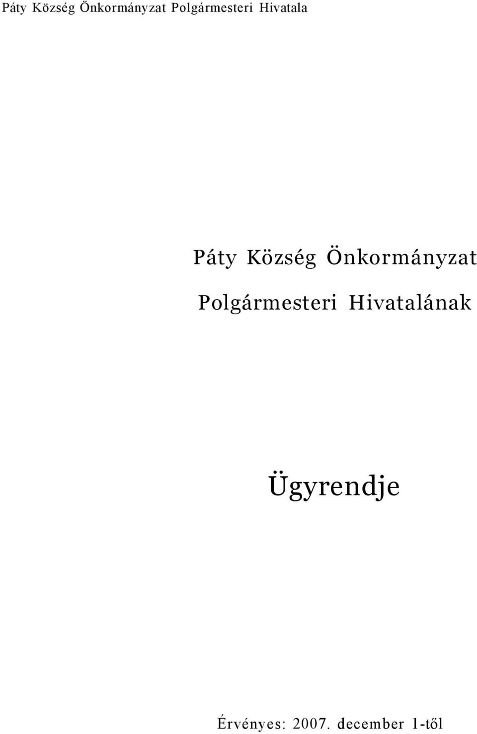 Polgármesteri Hivatalának