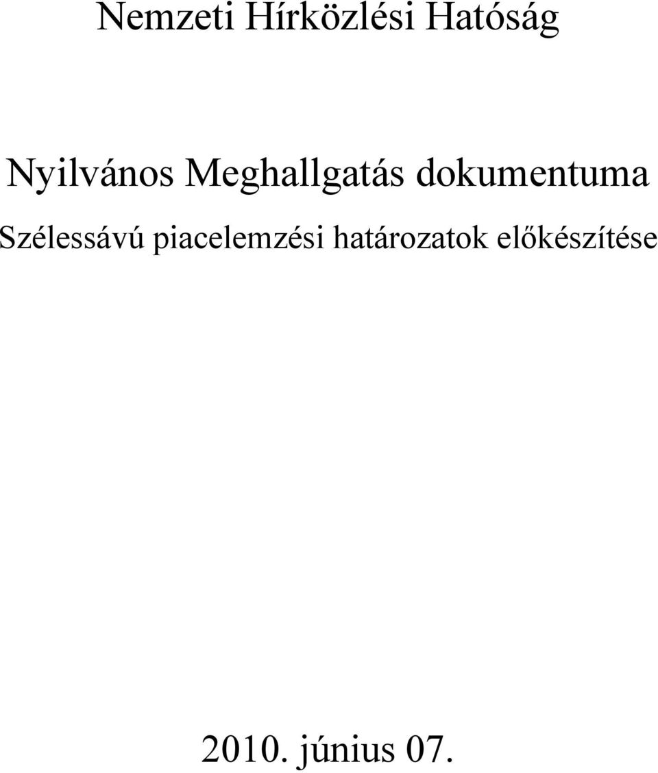 dokumentuma Szélessávú