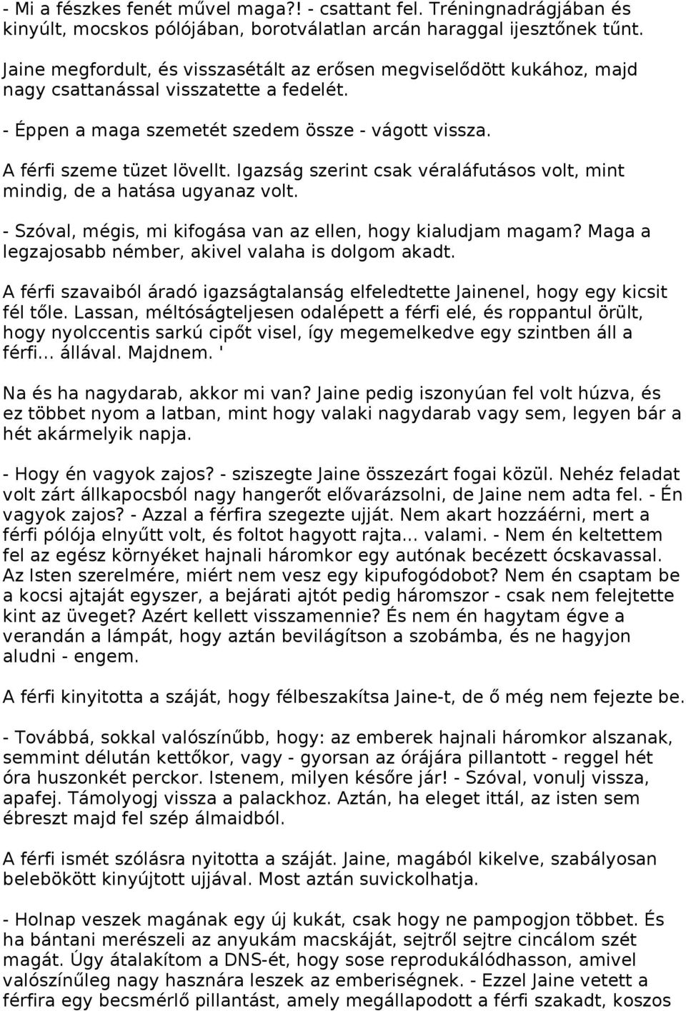Randevú egy férfival, akit háromszor váltak el