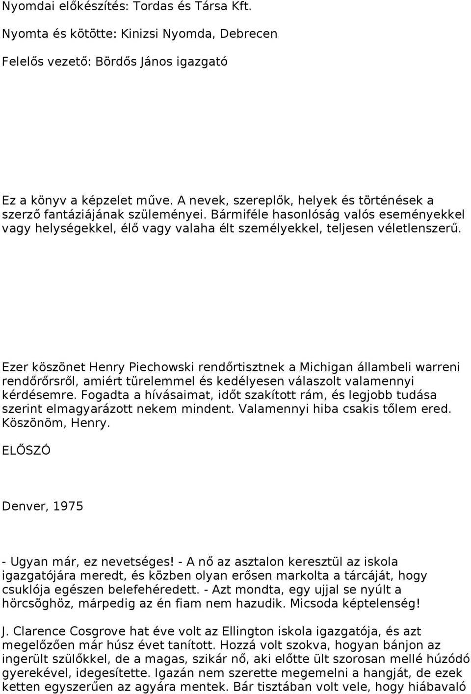 Nagy elvárások randevúk denver véleménye