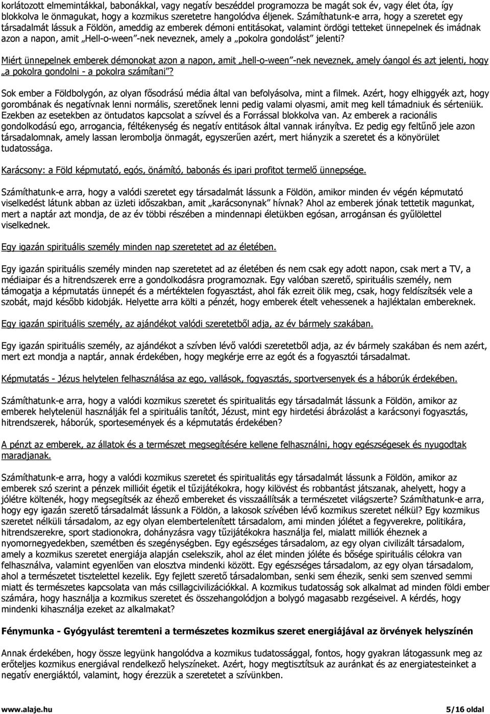 neveznek, amely a pokolra gondolást jelenti?