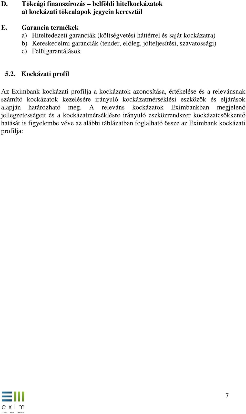 Felülgarantálások 5.2.