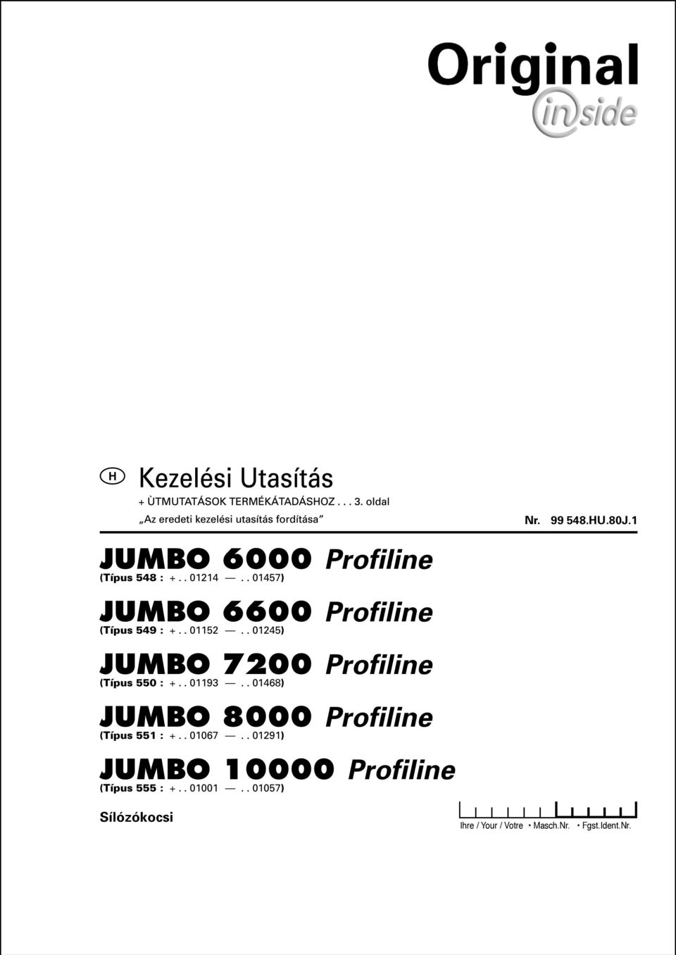. 01245) JUMBO 7200 Profiline (Típus 550 : +.. 01193.