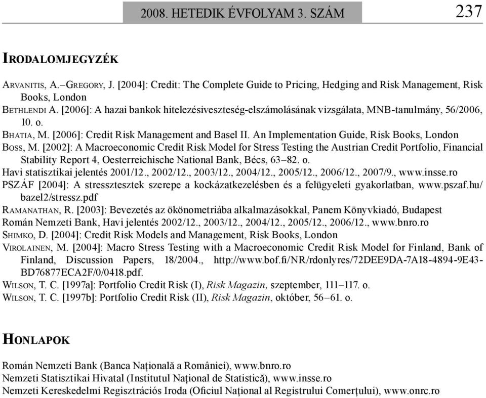 An Implementation Guide, Risk Books, London BOSS, M.
