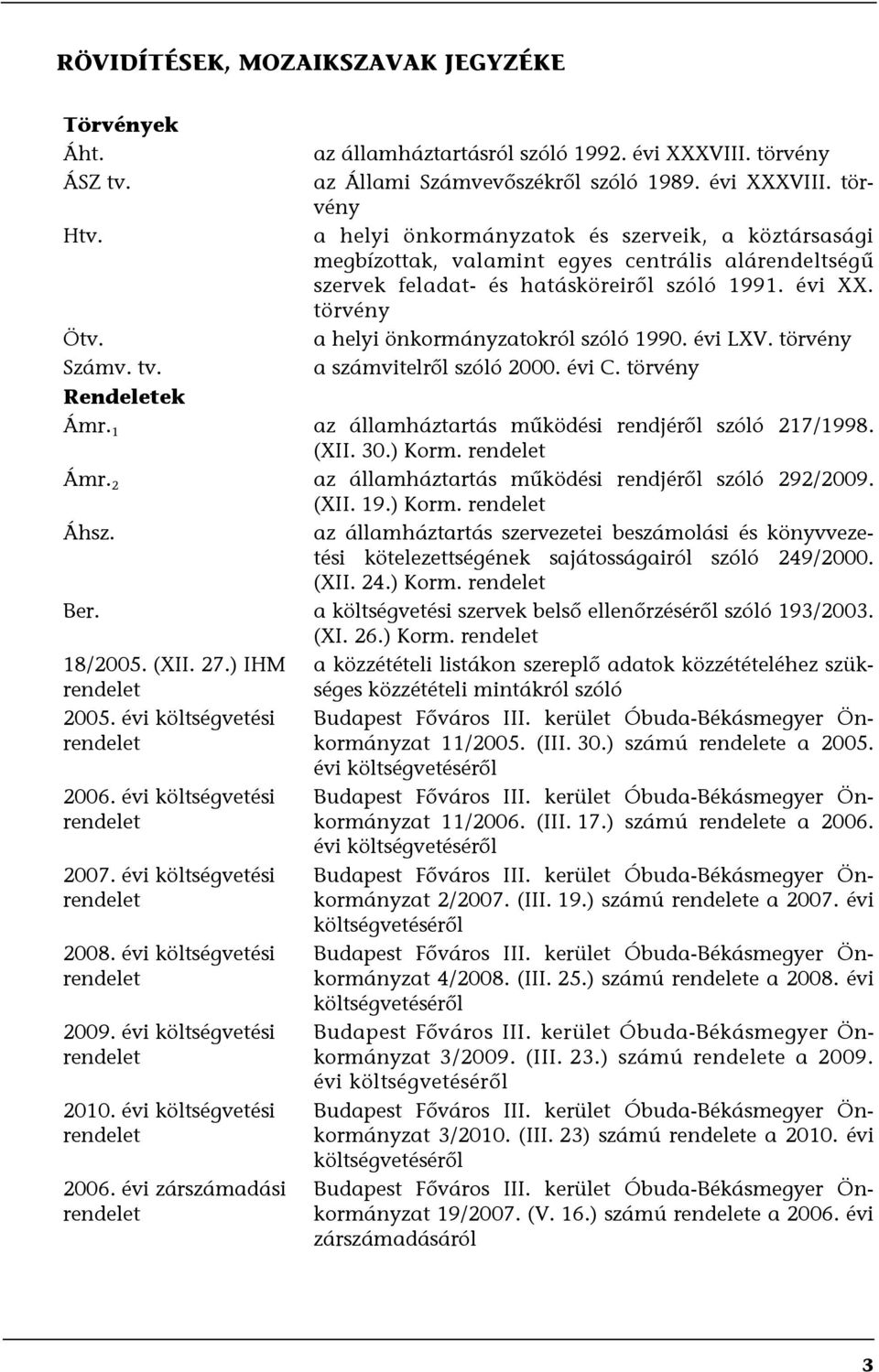 törvény a helyi önkormányzatok és szerveik, a köztársasági megbízottak, valamint egyes centrális alárendeltségű szervek feladat- és hatásköreiről szóló 1991. évi XX.