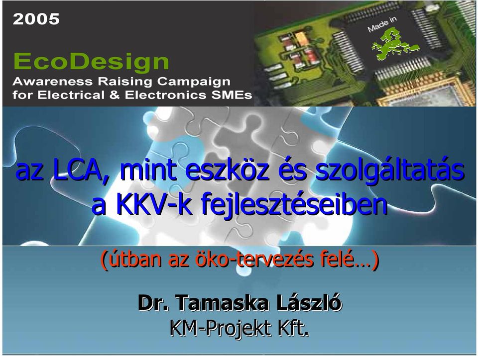 eszköz és szolgáltatás a KKV-k fejlesztéseiben