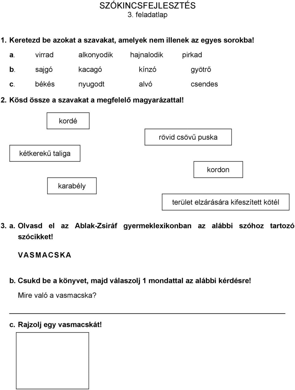 kordé rövid csövű puska kétkerekű taliga kordon karabély terület elzárására kifeszített kötél 3. a.