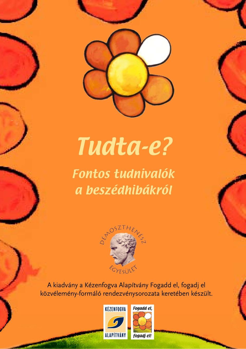 kiadvány a Kézenfogva Alapítvány Fogadd