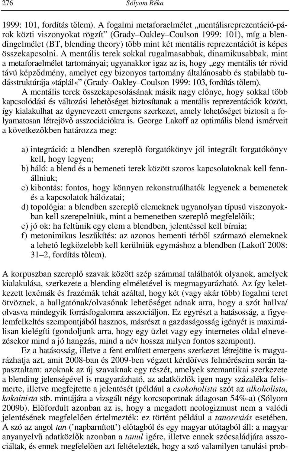 képes összekapcsolni.