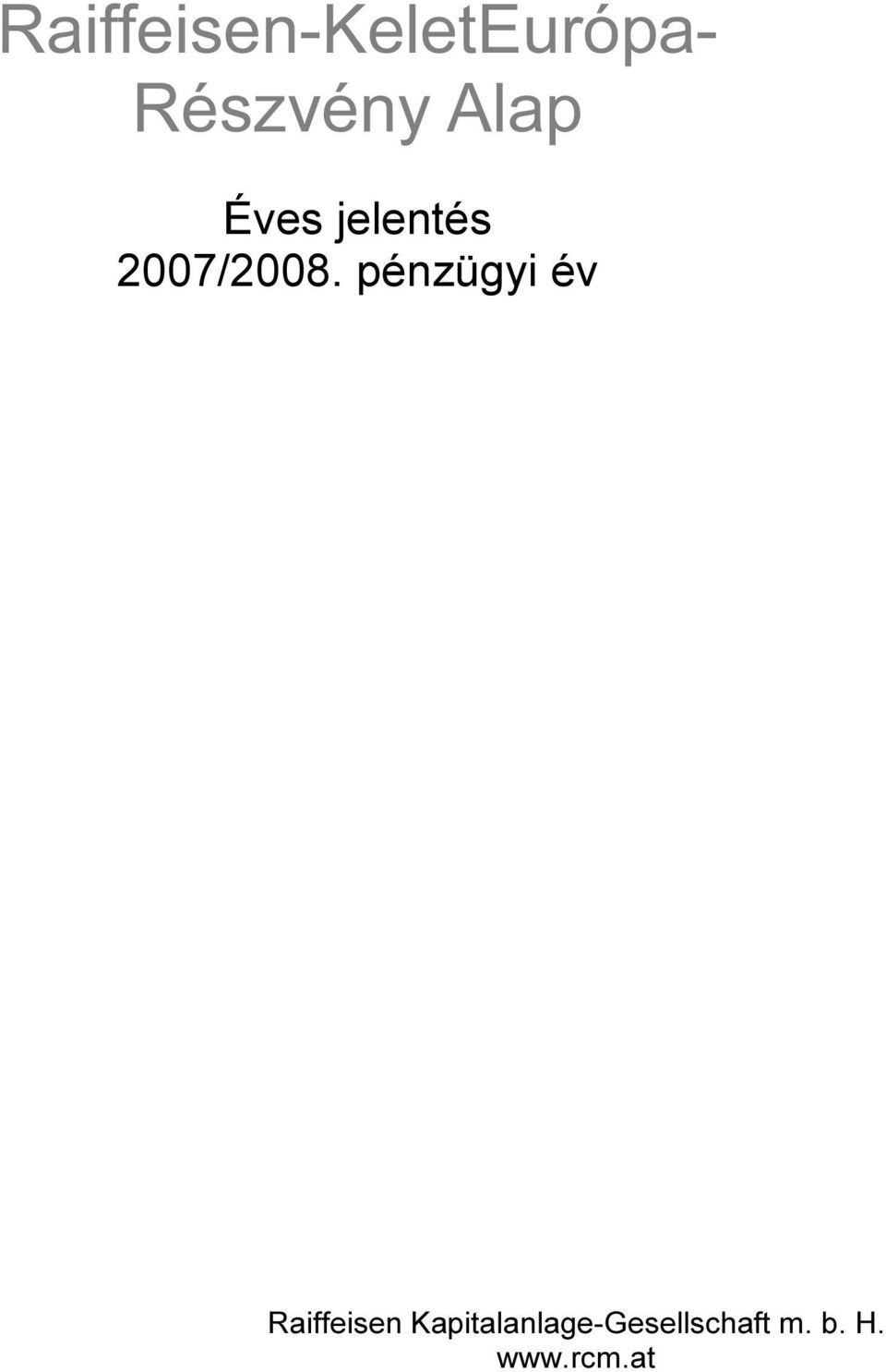 pénzügyi év Raiffeisen