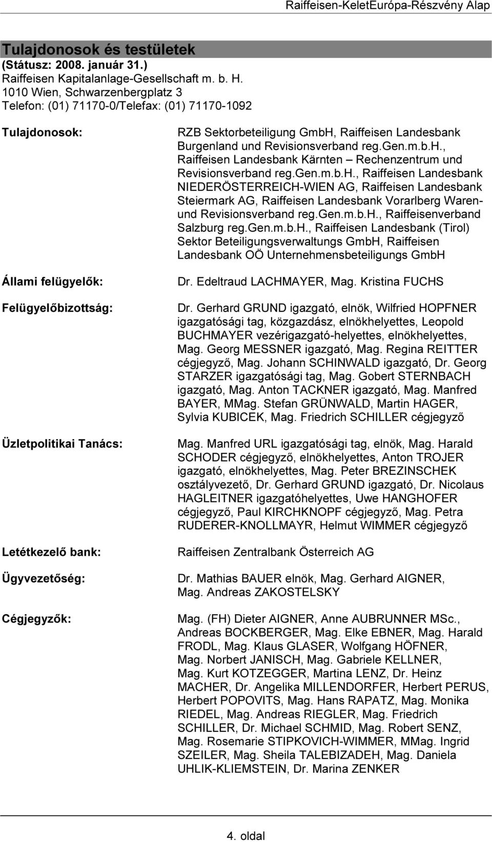 RZB Sektorbeteiligung GmbH, Raiffeisen Landesbank Burgenland und Revisionsverband reg.gen.m.b.h.
