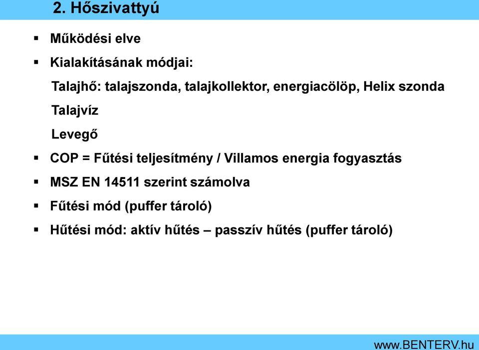 teljesítmény / Villamos energia fogyasztás MSZ EN 14511 szerint számolva