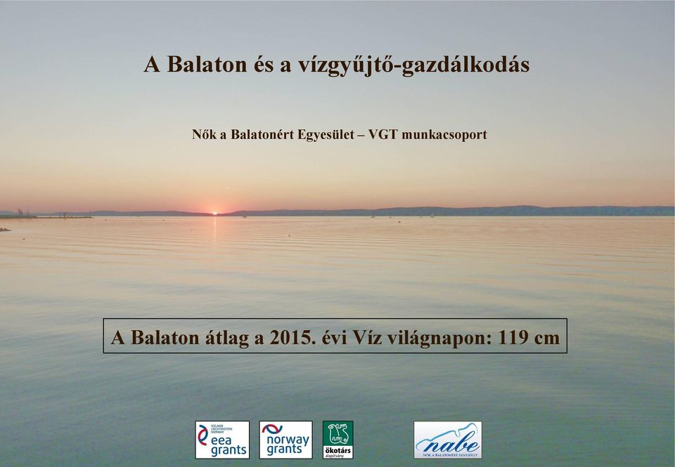 Balatonért Egyesület VGT