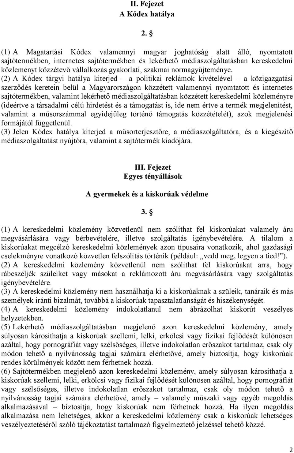 gyakorlati, szakmai normagyűjteménye.