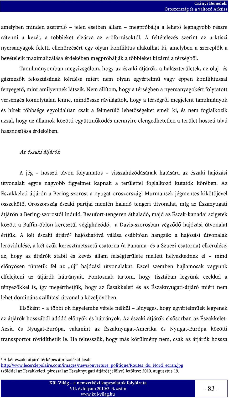 térségből.