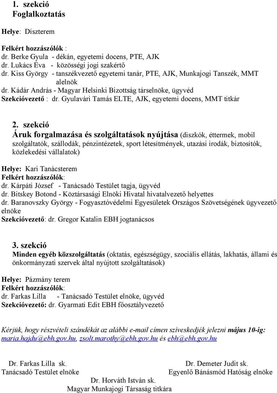 Gyulavári Tamás ELTE, AJK, egyetemi docens, MMT titkár 2.