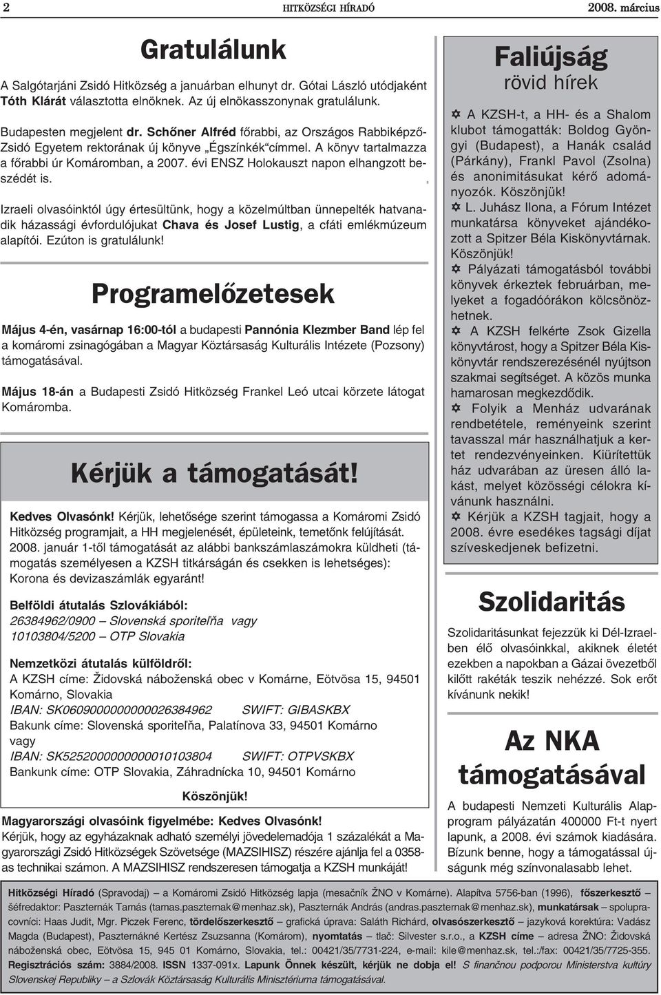 évi ENSZ Holokauszt napon elhangzott beszédét is.