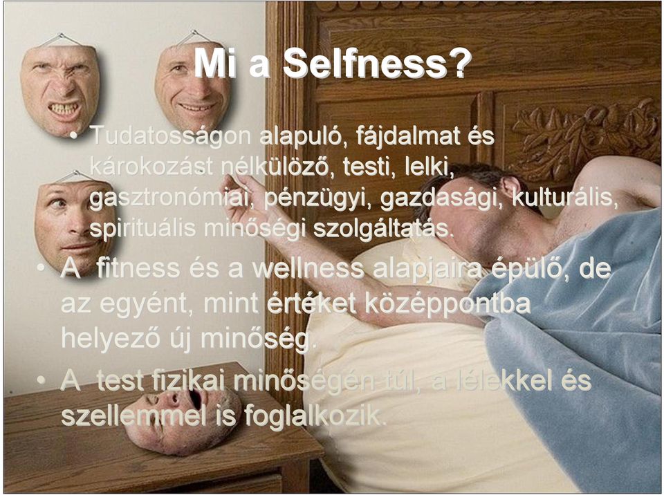 pénzp nzügyi, gazdasági, gi, kulturális, lis, spirituális minőségi szolgáltat ltatás.