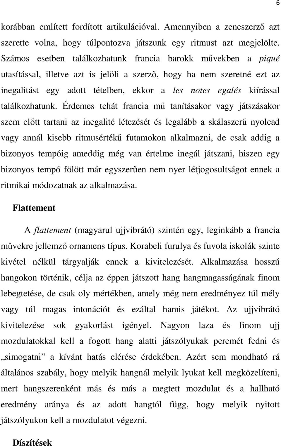 kiírással találkozhatunk.