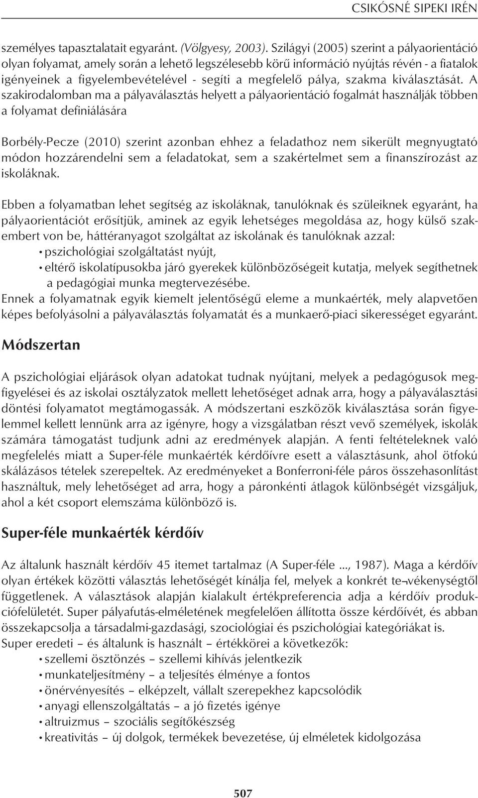 szakma kiválasztását.