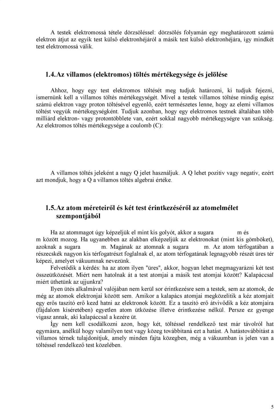 elektromossá válik..4.