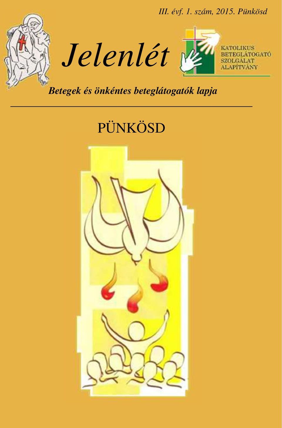 Pünkösd Jelenlét