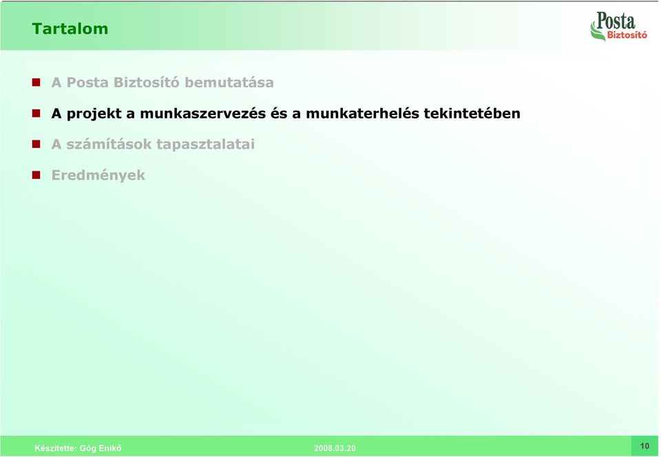 munkaszervezés és a munkaterhelés