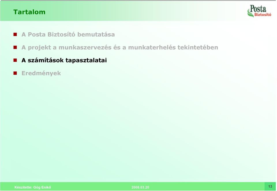 munkaszervezés és a munkaterhelés