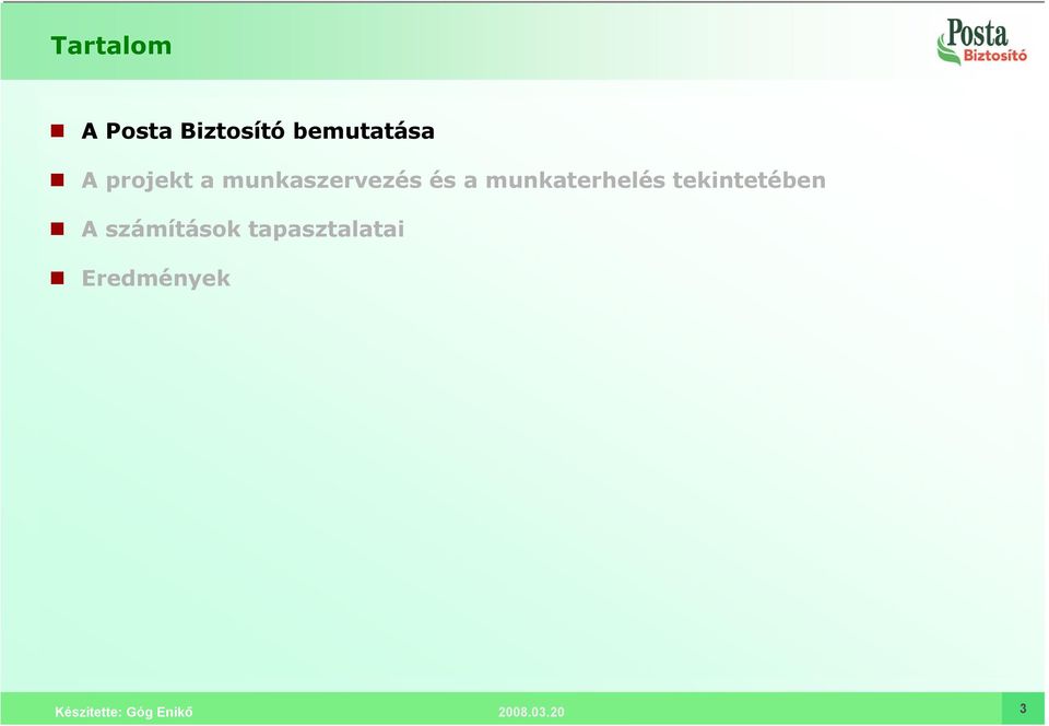 munkaszervezés és a munkaterhelés