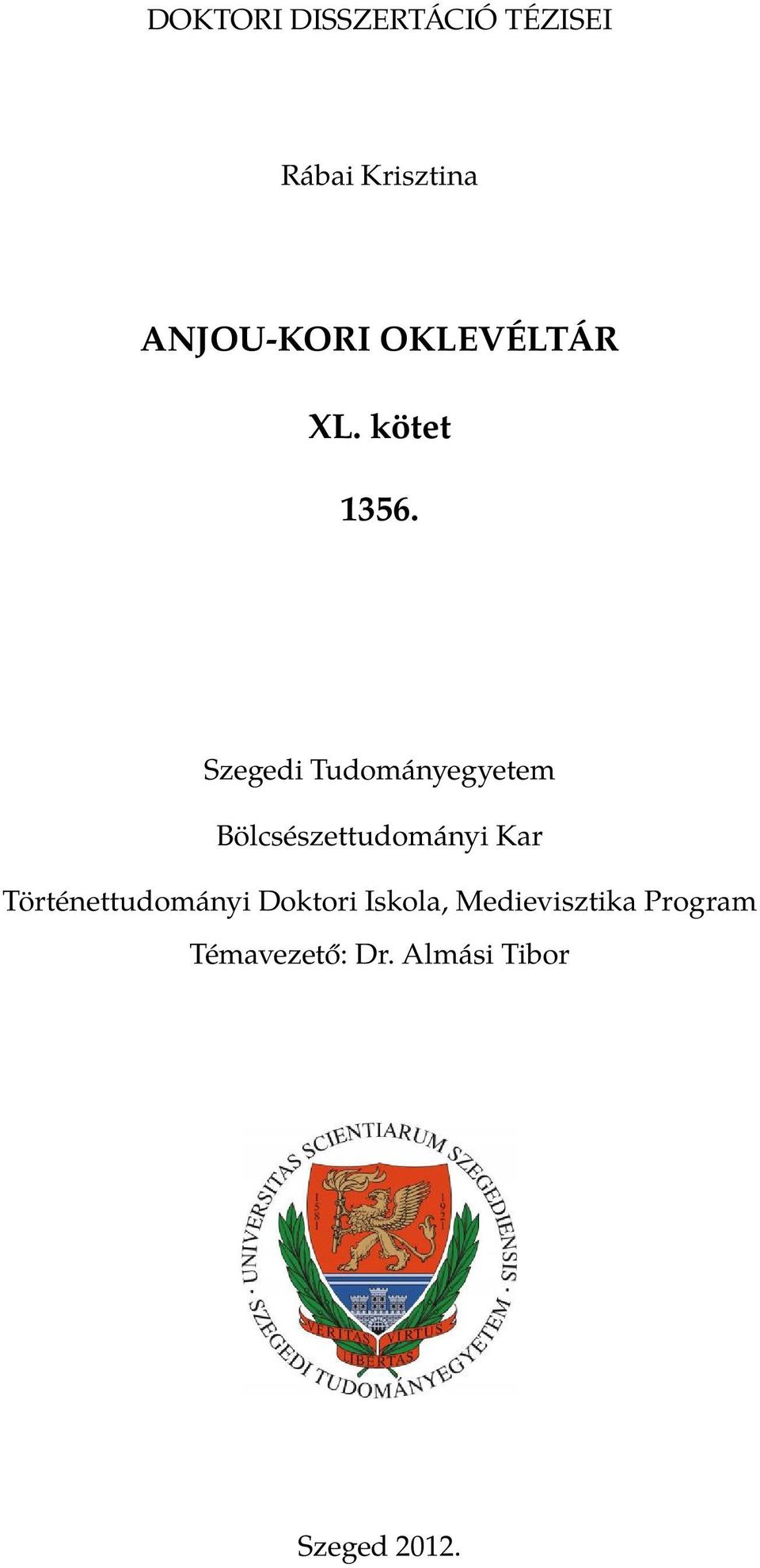 Szegedi Tudományegyetem Bölcsészettudományi Kar