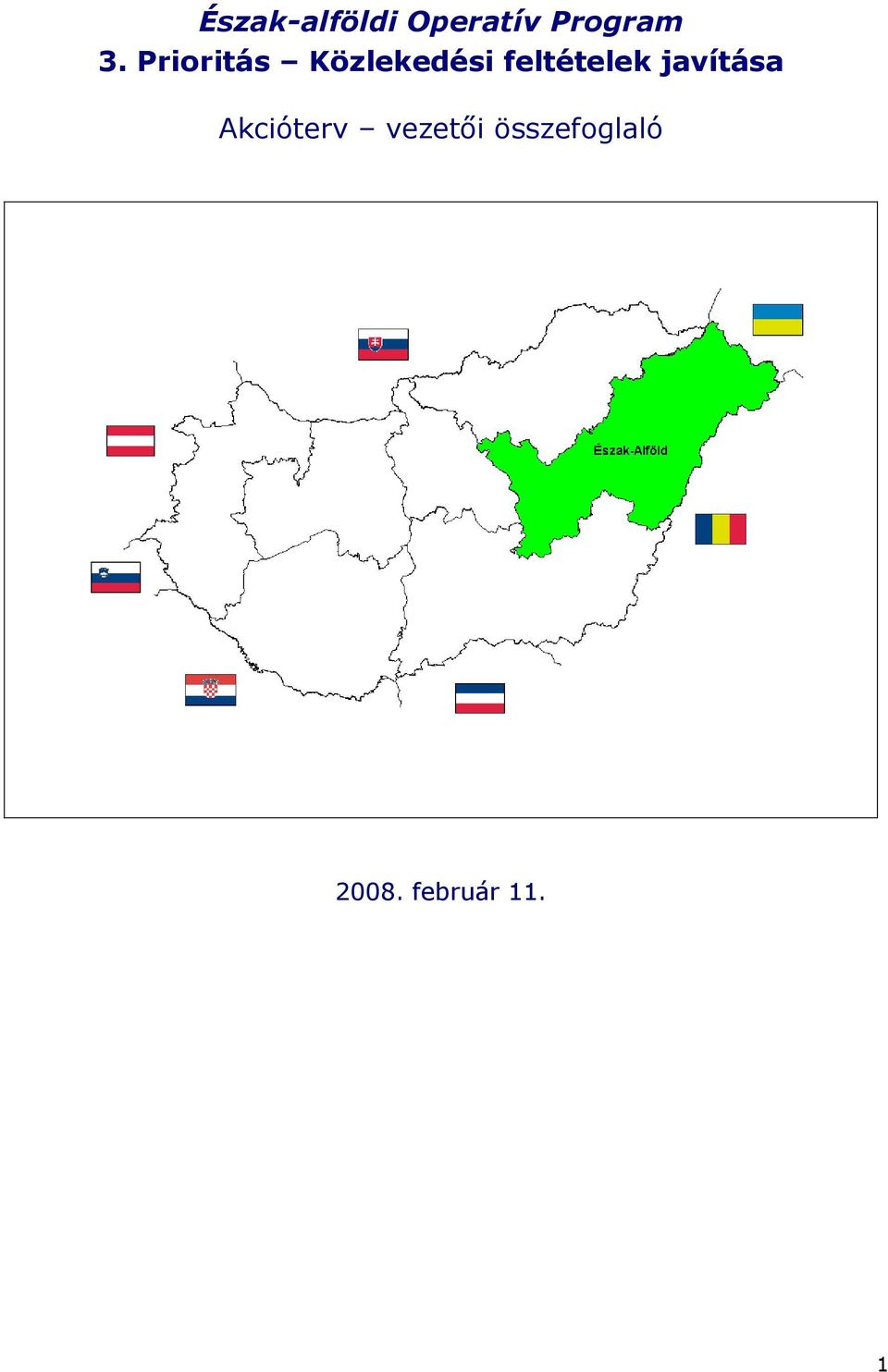 feltételek javítása Akcióterv