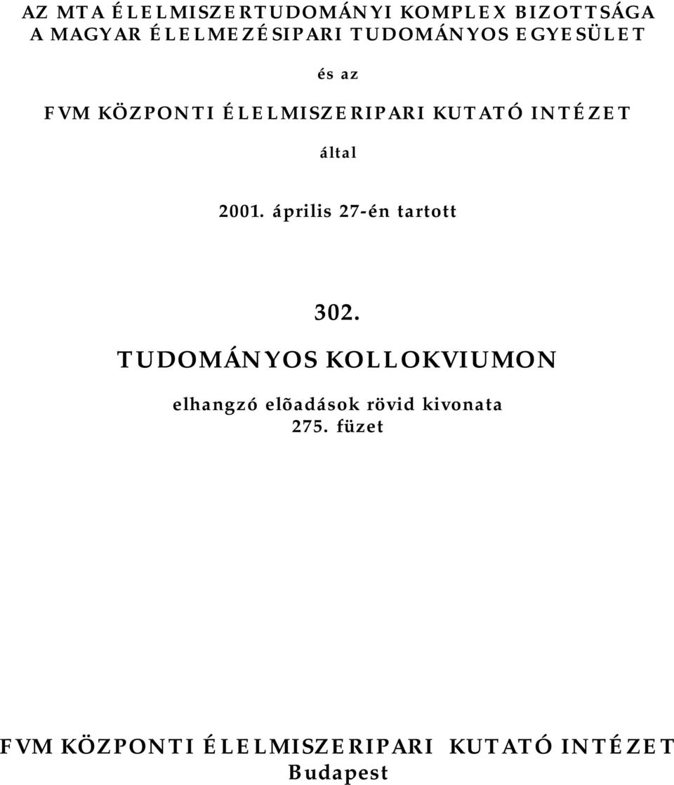 által 2001. április 27-én tartott 302.