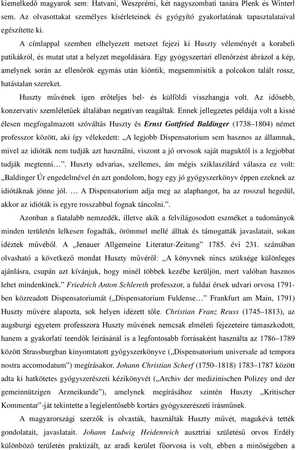 Egy gyógyszertári ellenőrzést ábrázol a kép, amelynek során az ellenőrök egymás után kiöntik, megsemmisítik a polcokon talált rossz, hatástalan szereket.
