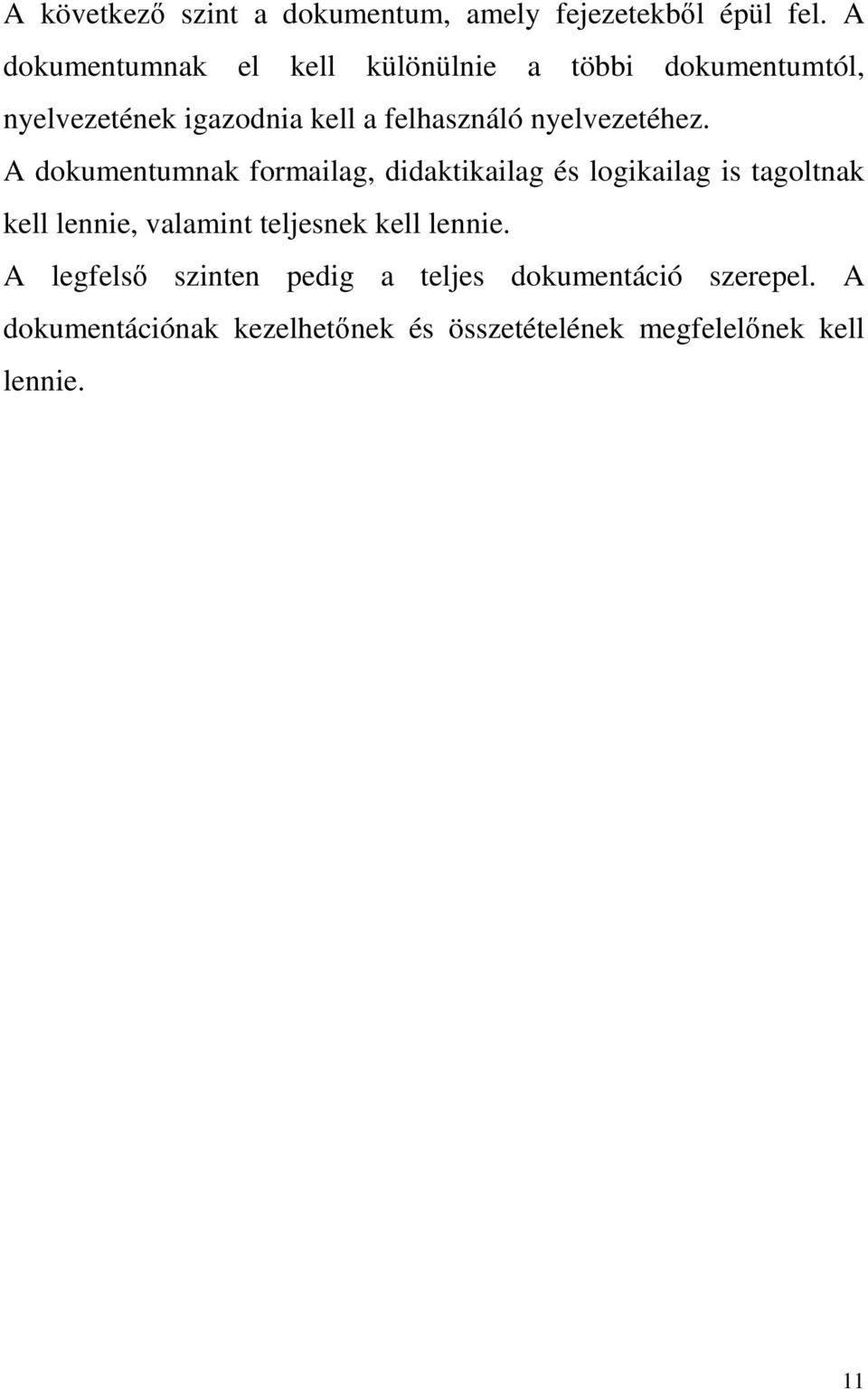 nyelvezetéhez.
