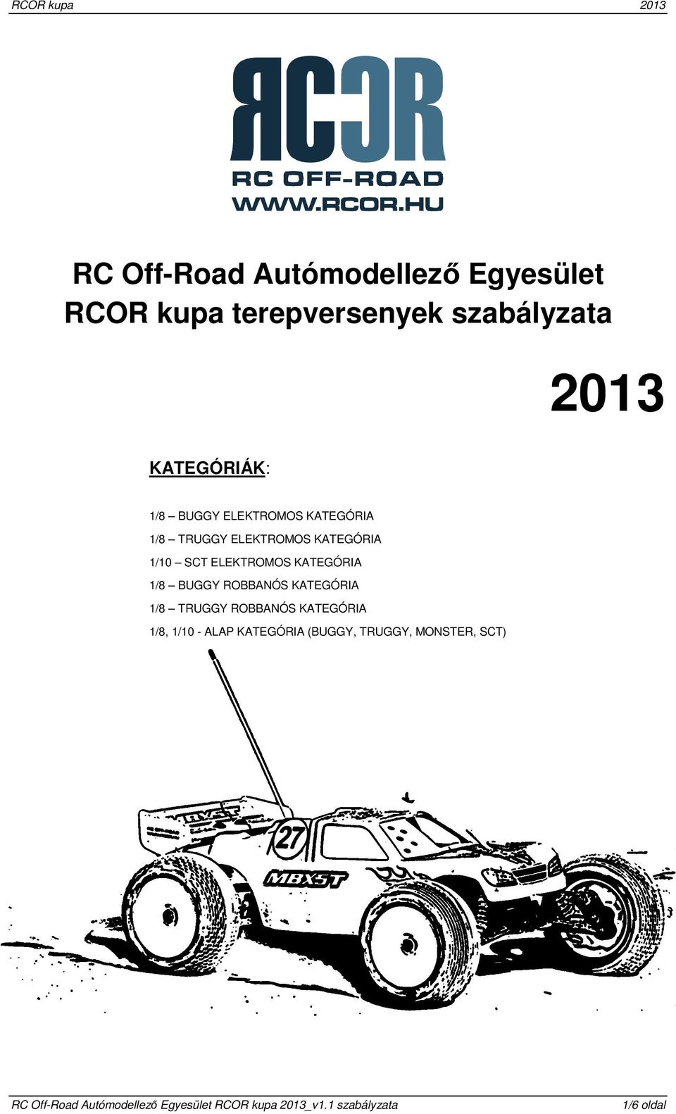 RC Off-Road Autómodellező Egyesület RCOR kupa terepversenyek szabályzata -  PDF Ingyenes letöltés