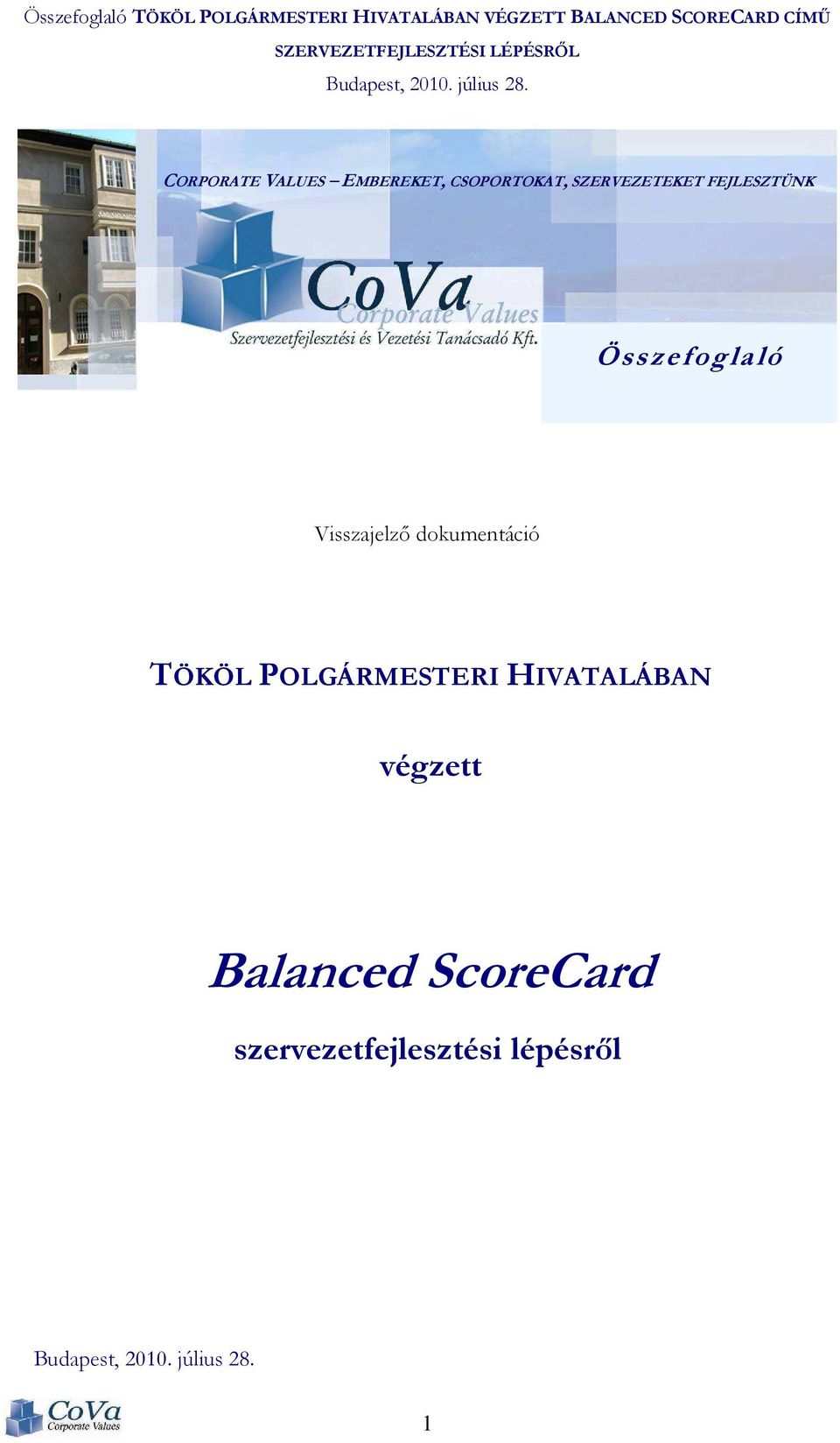 Visszajelzı dokumentáció TÖKÖL POLGÁRMESTERI