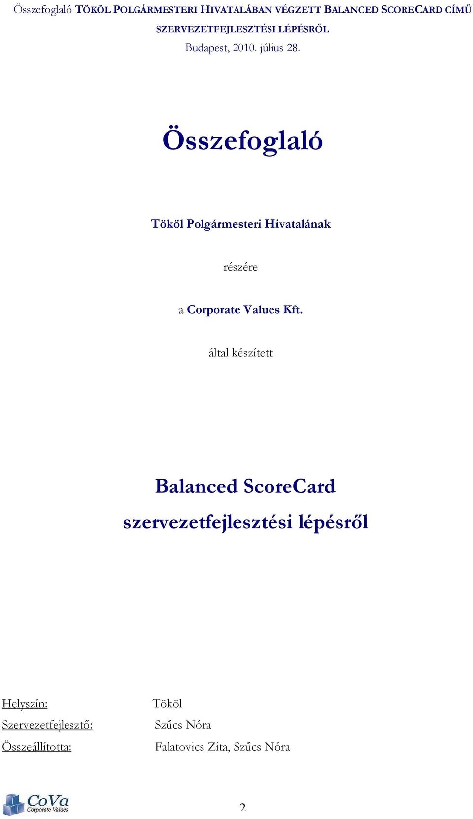 által készített Balanced ScoreCard szervezetfejlesztési