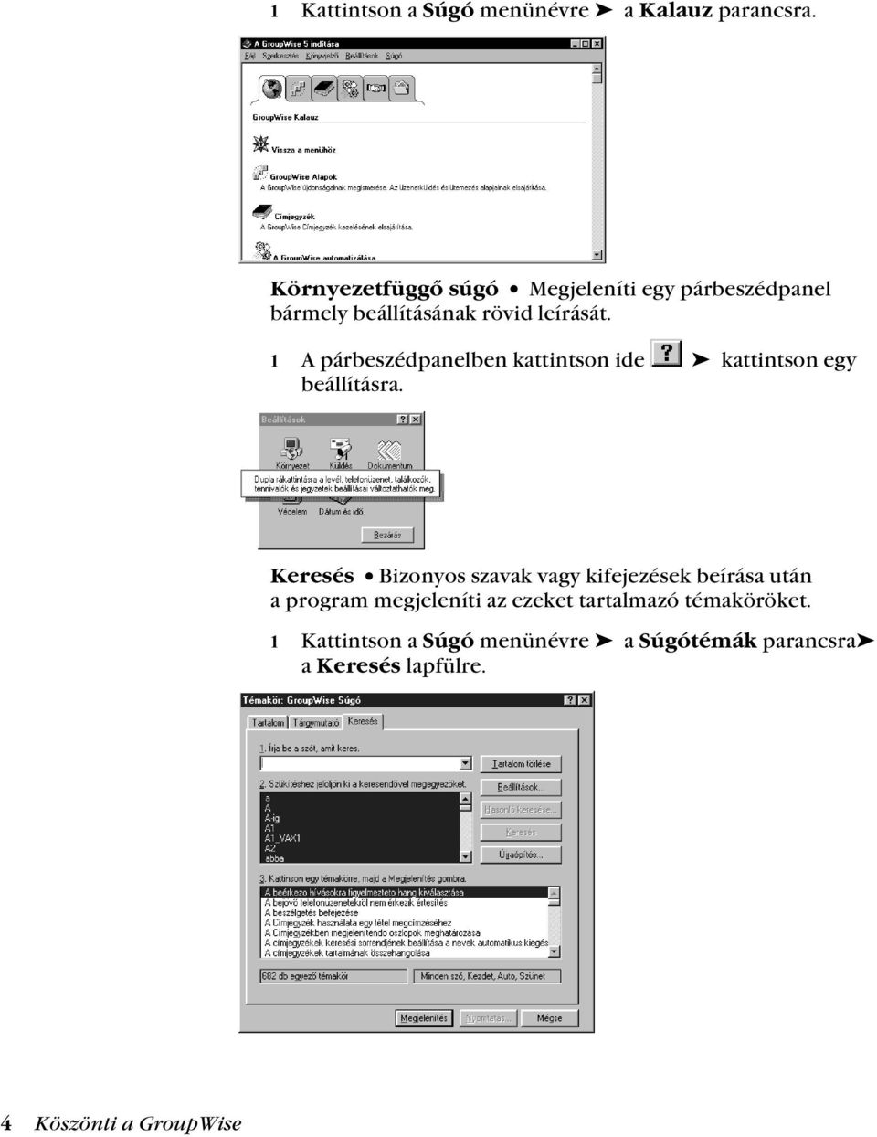 A párbeszédpanelben kattintson ide kattintson egy beállításra.