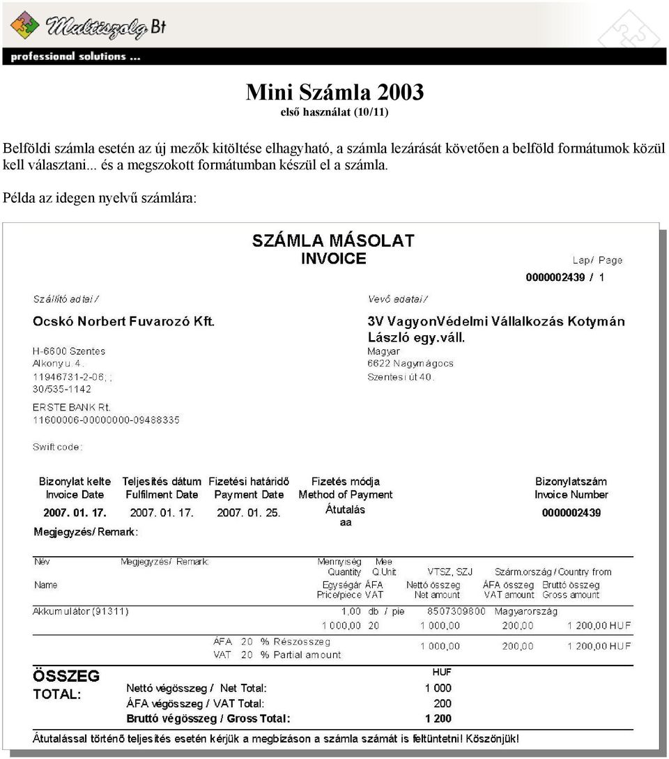 belföld formátumok közül kell választani.