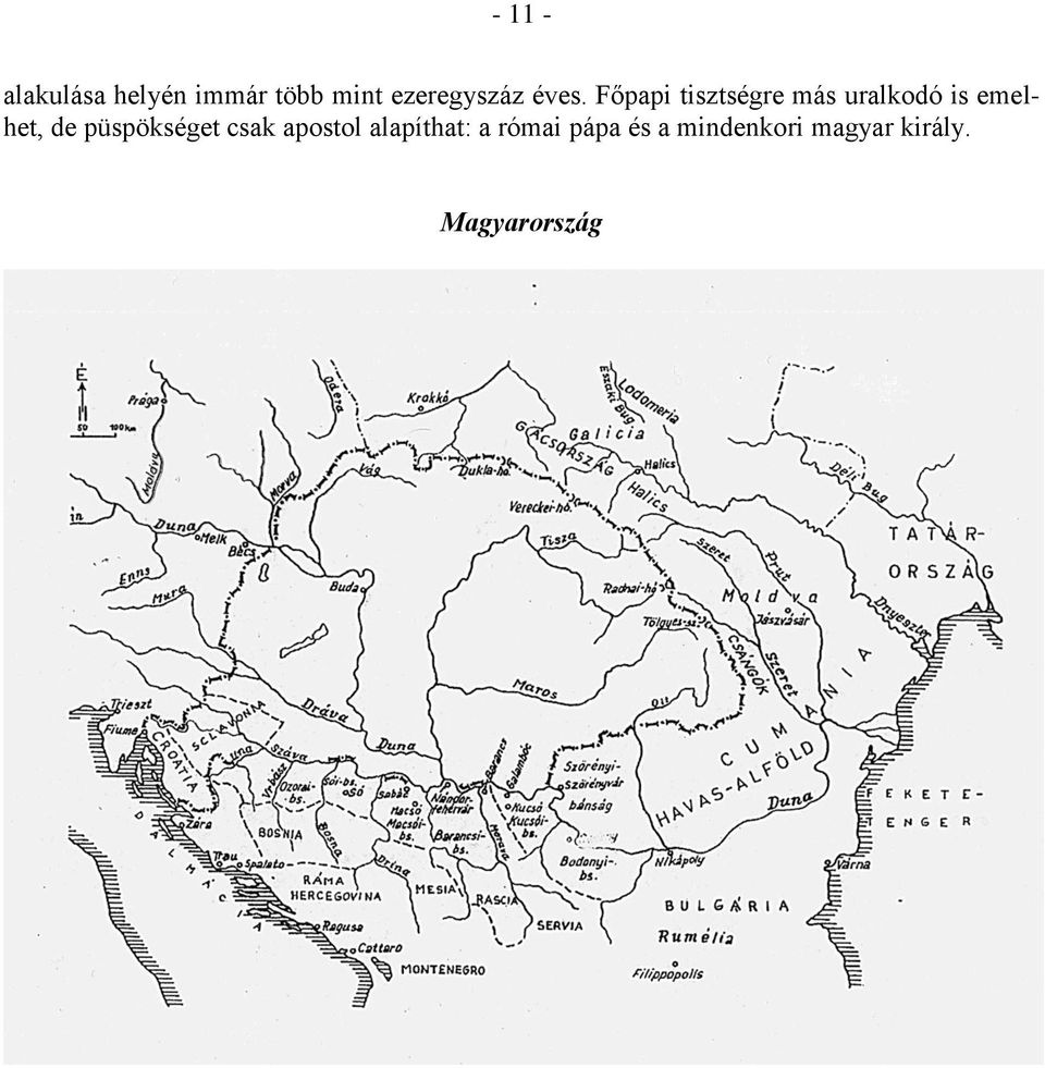 Főpapi tisztségre más uralkodó is emelhet, de