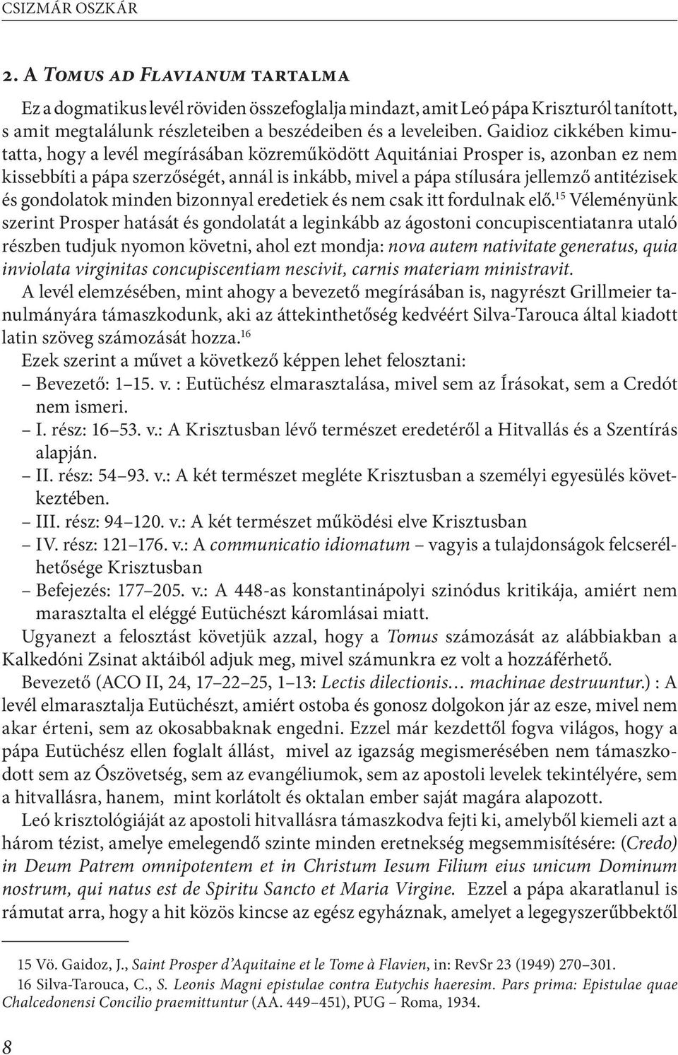 gondolatok minden bizonnyal eredetiek és nem csak itt fordulnak elő.