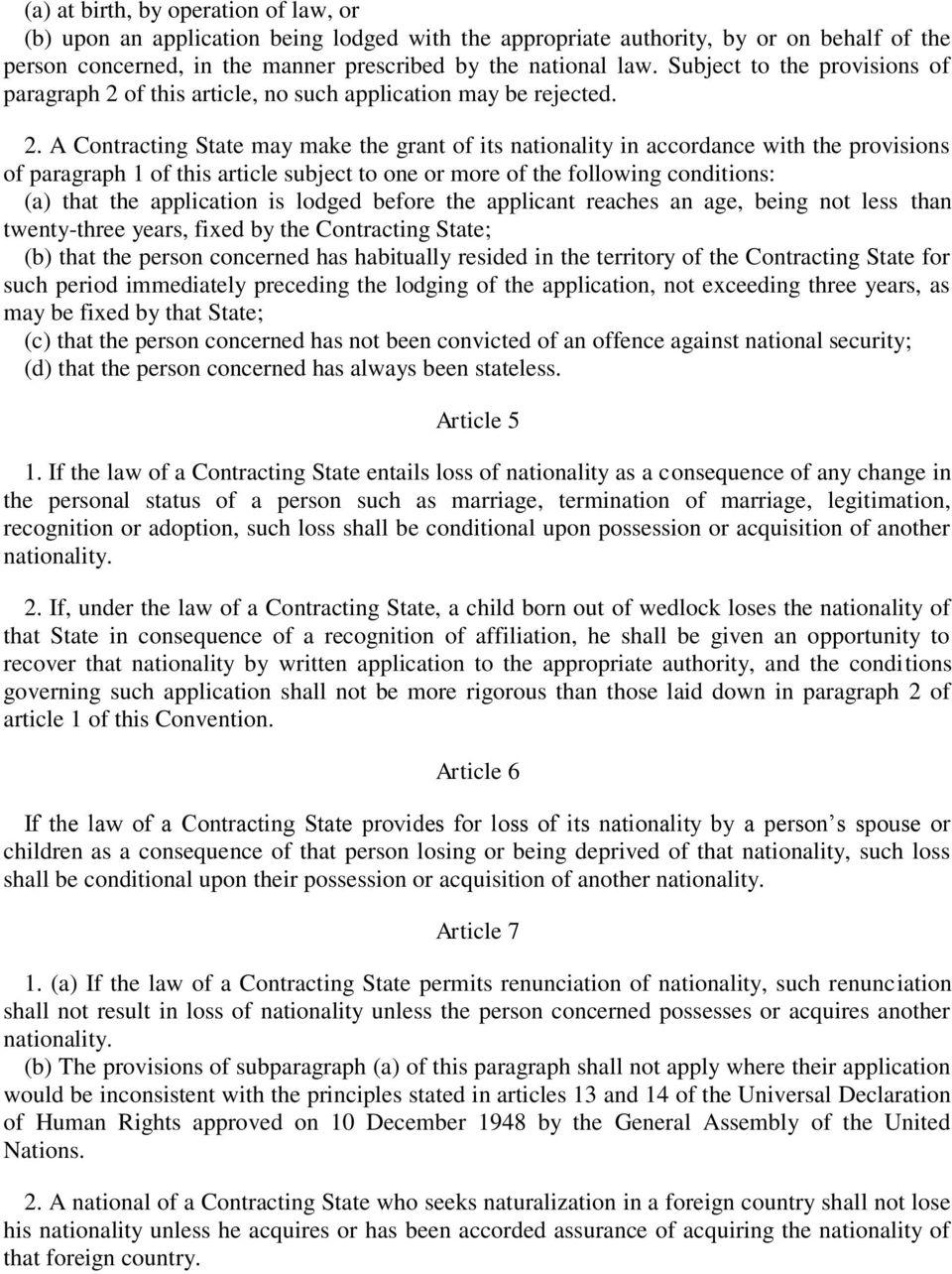 of this article, no such application may be rejected. 2.