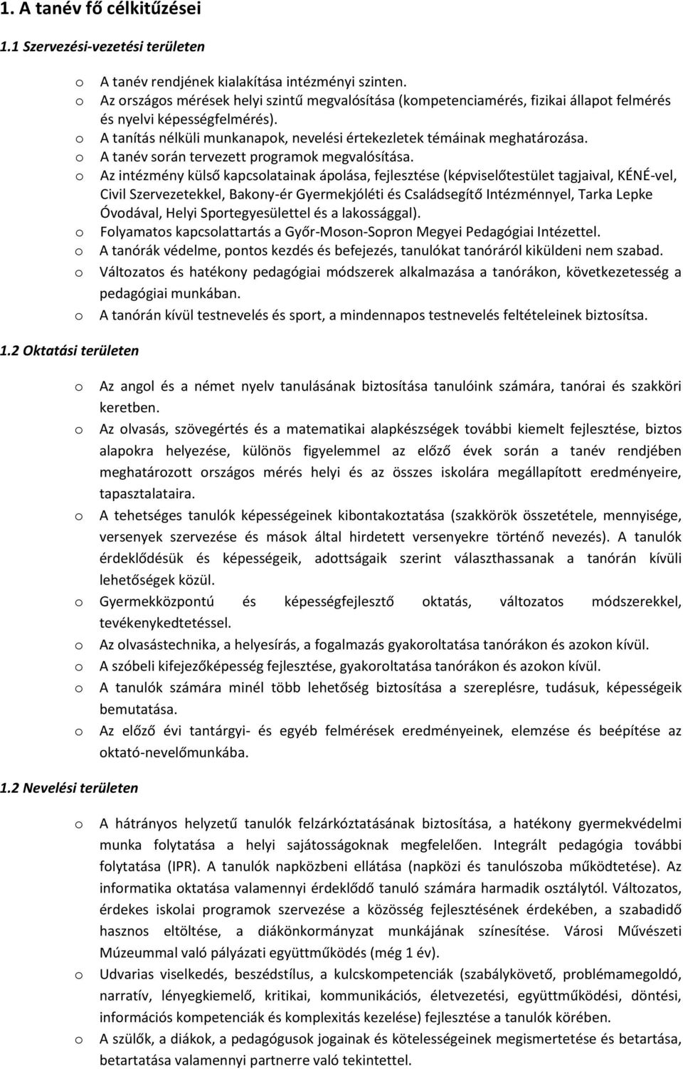 A tanév srán tervezett prgramk megvalósítása.